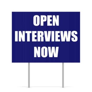 Corrugated Sample 3 Open Interviews Sign