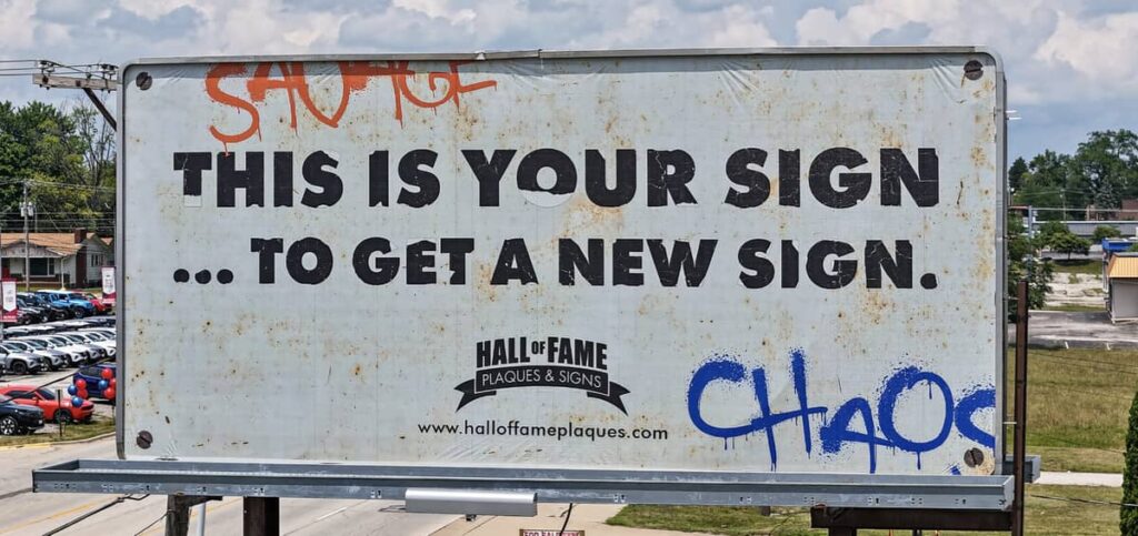 A sign that says "This is your sign...to get a new sign."